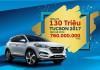 Hyundai Tucson khuyến mãi lên đến 130 triệu đồng
